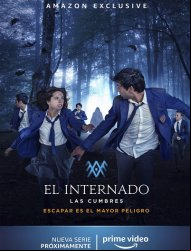 L'Internat : Las Cumbres SAISON 3